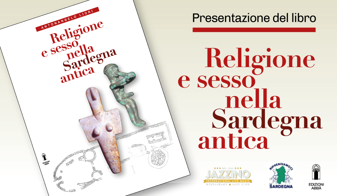 Presentazione Religione e sesso nella Sardegna antica