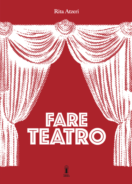 Fare teatro